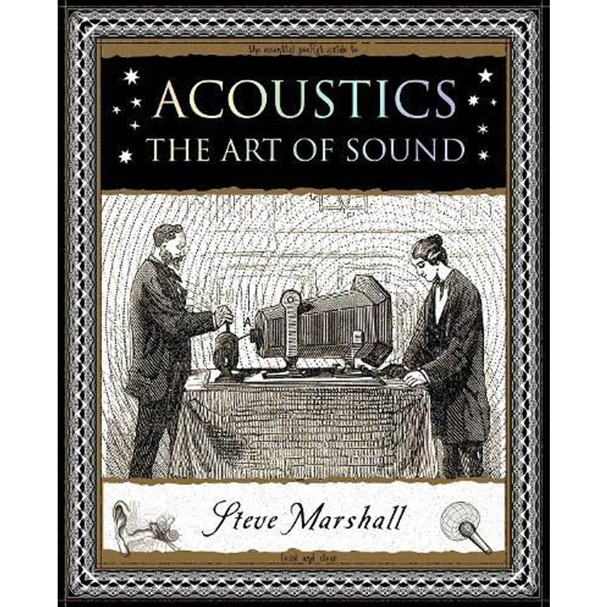 Acoustic The Art of Sound by Steve Marshall