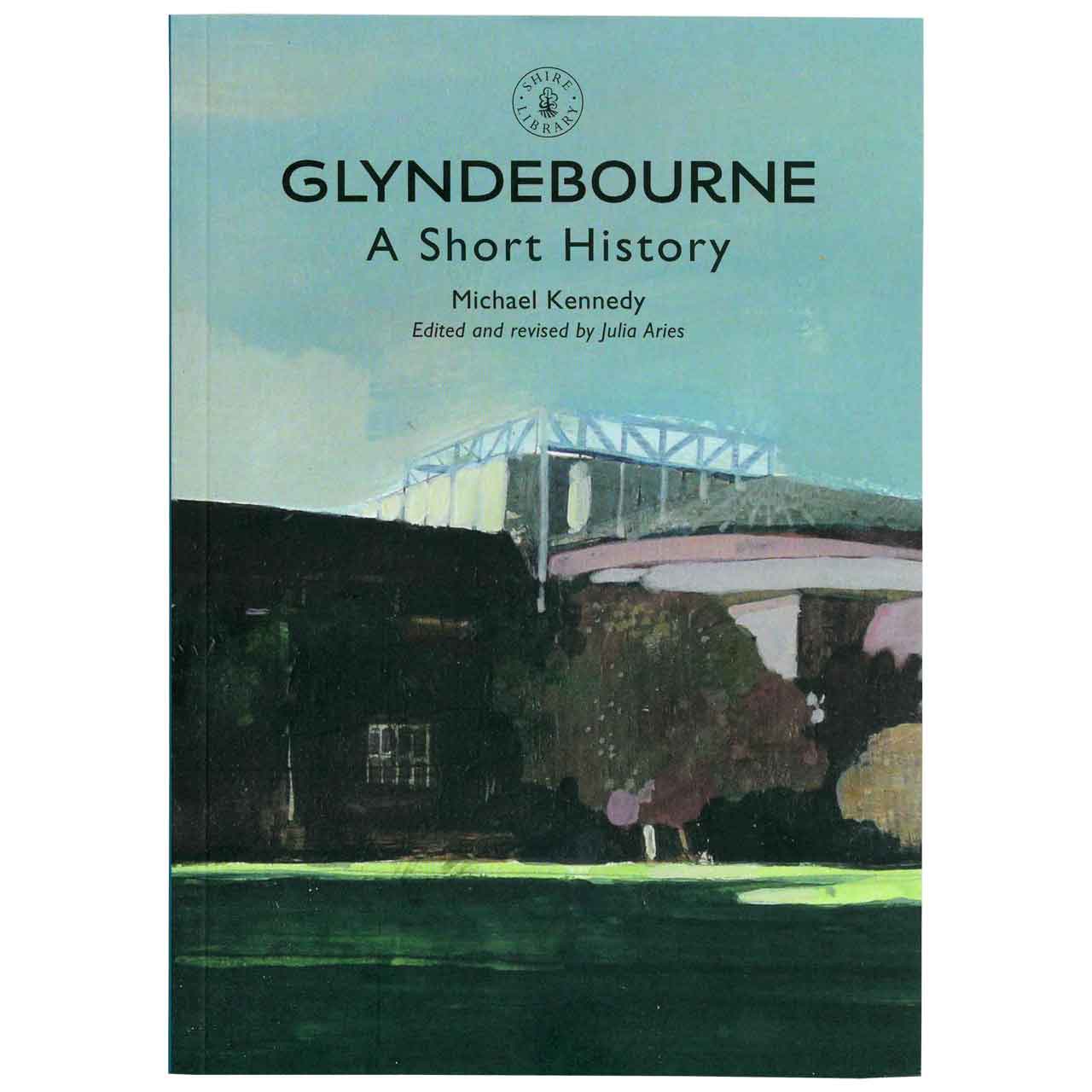 Glyndebourne A Short History
