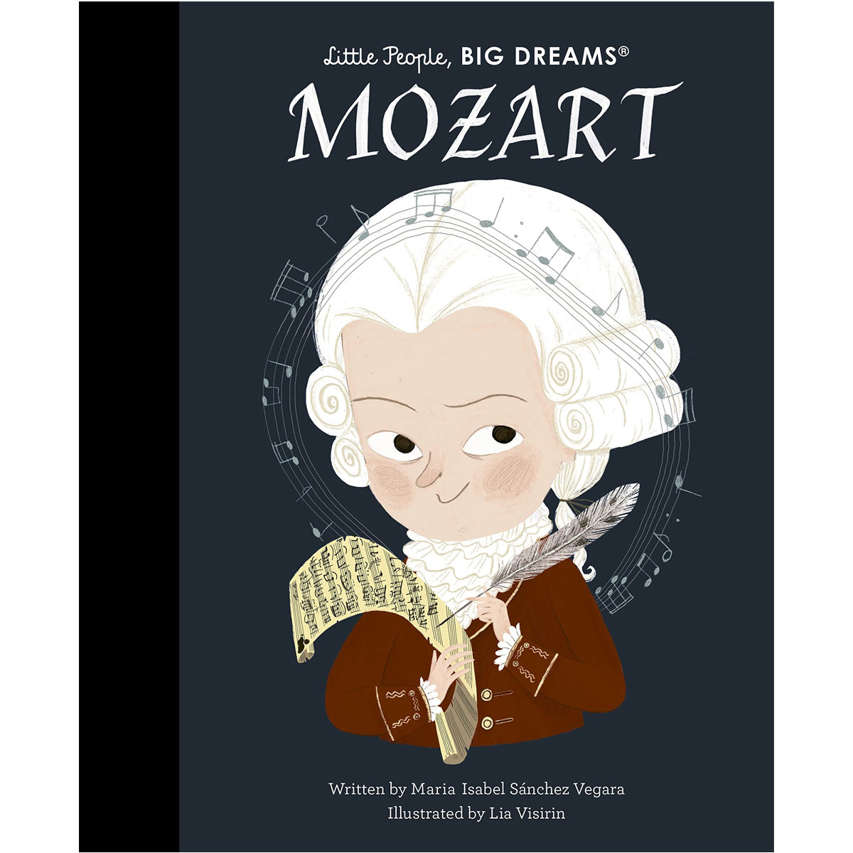 Little People Big Dreams: Mozart by Maria Vegara & Lia Visirin