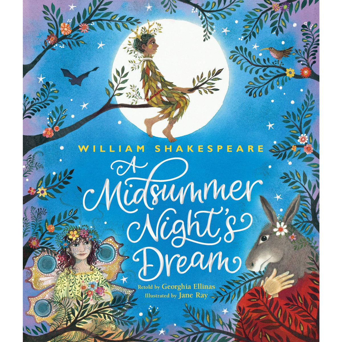 A Midsummer Night's Dream by Georghia Ellinas & Illustrated by Jane Ray