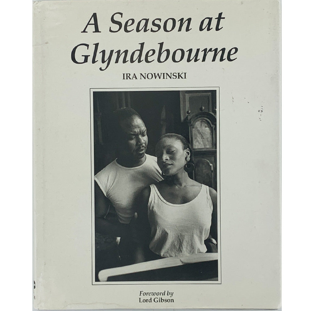 A Season at Glyndebourne by Ira Nowinski (Archive Book)