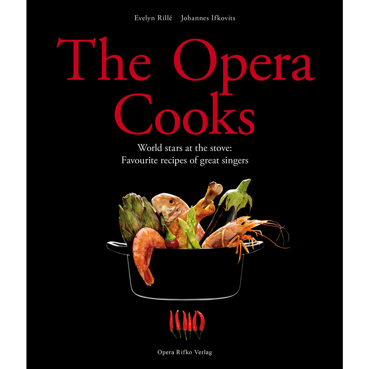 The Opera Cooks by Johannes Ifkovits